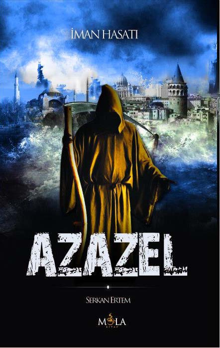 AZAZEL İMAN HASATI