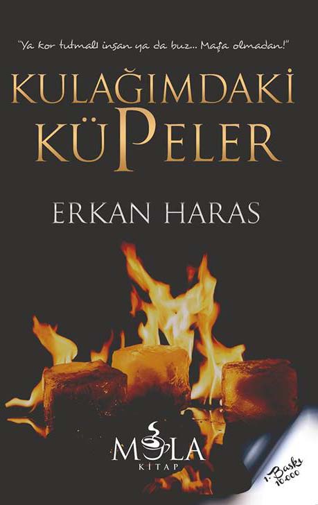 KULAĞIMDAKİ KÜPELER