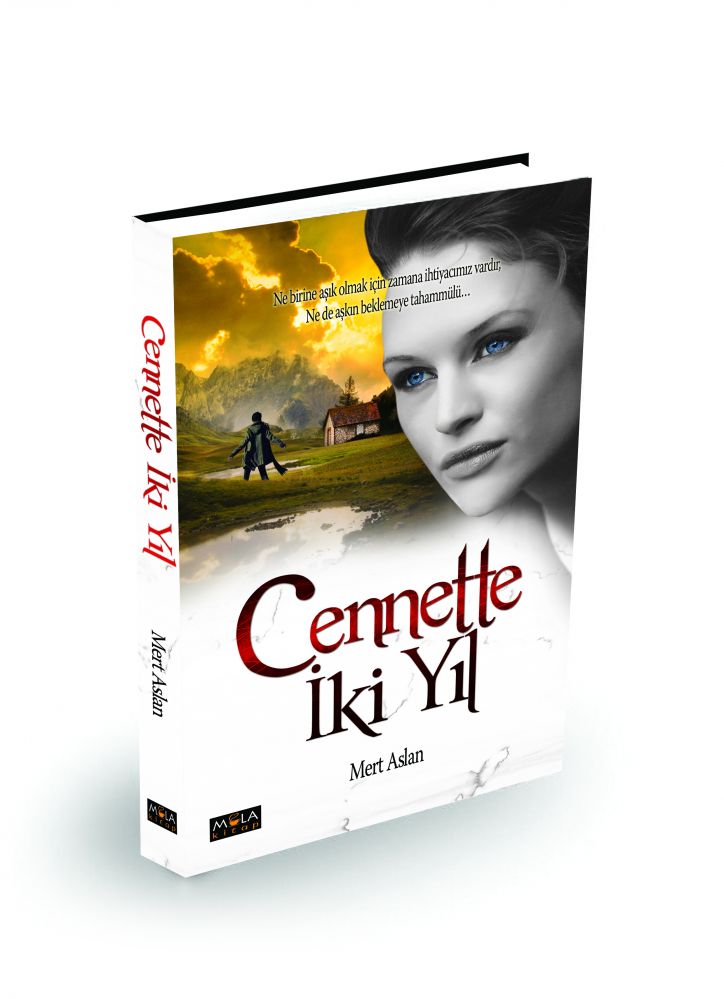 CENNETTE İKİ YIL